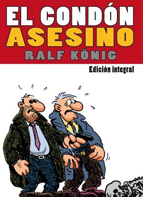 EL CONDÓN ASESINO. EDICIÓN INTEGRAL | 9788415724933 | KÖNIG, RALF | Galatea Llibres | Llibreria online de Reus, Tarragona | Comprar llibres en català i castellà online