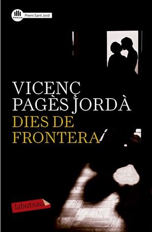 DIES DE FRONTERA | 9788499309576 | PAGÈS JORDÀ, VICENÇ | Galatea Llibres | Librería online de Reus, Tarragona | Comprar libros en catalán y castellano online
