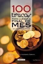 100 TRUCOS PARA LLEGAR A FINAL DE MES | 9788496754348 | ESCAMILLA, DAVID / HUMBERTO SALERNO | Galatea Llibres | Llibreria online de Reus, Tarragona | Comprar llibres en català i castellà online