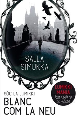 BLANC COM LA NEU (SÓC LA LUMIKKI) | 9788494185700 | SIMUKKA, SALLA | Galatea Llibres | Librería online de Reus, Tarragona | Comprar libros en catalán y castellano online
