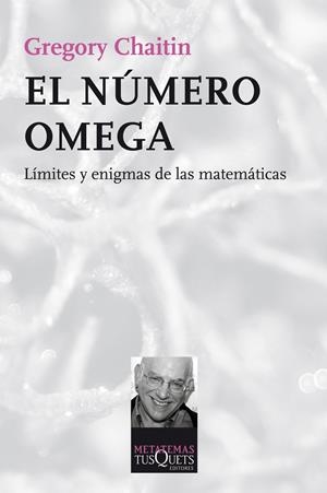 EL NÚMERO OMEGA | 9788490660409 | CHAITIN, GREGORY | Galatea Llibres | Librería online de Reus, Tarragona | Comprar libros en catalán y castellano online