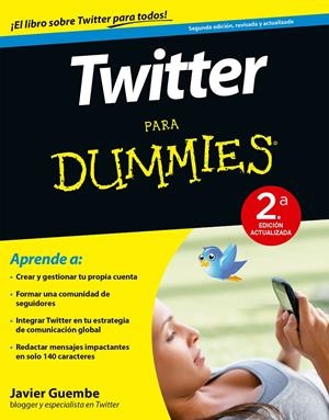 TWITTER PARA DUMMIES - 2ª ED. | 9788432902420 | GUEMBE, JAVIER | Galatea Llibres | Librería online de Reus, Tarragona | Comprar libros en catalán y castellano online