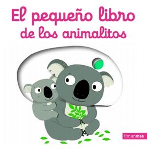 EL PEQUEÑO LIBRO DE LOS ANIMALITOS | 9788408134770 | CHOUX, NATHALIE | Galatea Llibres | Llibreria online de Reus, Tarragona | Comprar llibres en català i castellà online