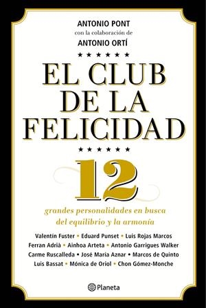EL CLUB DE LA FELICIDAD | 9788408136736 | PONT, ANTONIO | Galatea Llibres | Librería online de Reus, Tarragona | Comprar libros en catalán y castellano online