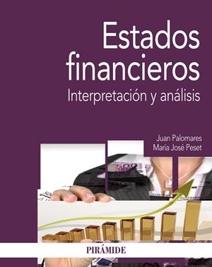 ESTADOS FINANCIEROS | 9788436832884 | PALOMARES LAGUNA, JUAN/PESET GONZÁLEZ, M.ª JOSÉ | Galatea Llibres | Llibreria online de Reus, Tarragona | Comprar llibres en català i castellà online