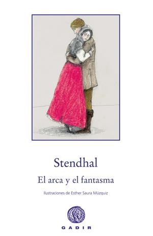 EL ARCA Y EL FANTASMA | 9788494244346 | STENDHAL | Galatea Llibres | Llibreria online de Reus, Tarragona | Comprar llibres en català i castellà online