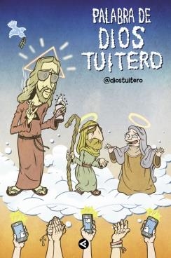 PALABRA DE DIOS TUITERO | 9788403014848 | DIOS TUITERO | Galatea Llibres | Librería online de Reus, Tarragona | Comprar libros en catalán y castellano online