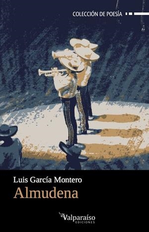 ALMUDENA | 9788494295485 | GARCÍA MONTERO, LUIS | Galatea Llibres | Llibreria online de Reus, Tarragona | Comprar llibres en català i castellà online