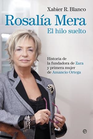 ROSALÍA MERA. EL HILO SUELTO | 9788490602782 | BLANCO, XABIER | Galatea Llibres | Llibreria online de Reus, Tarragona | Comprar llibres en català i castellà online