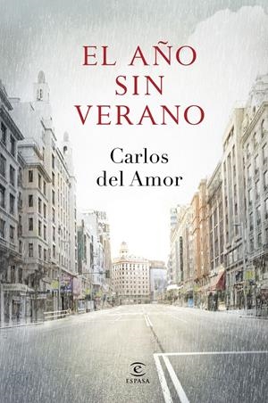 EL AÑO SIN VERANO | 9788467043716 | CARLOS DEL AMOR | Galatea Llibres | Llibreria online de Reus, Tarragona | Comprar llibres en català i castellà online