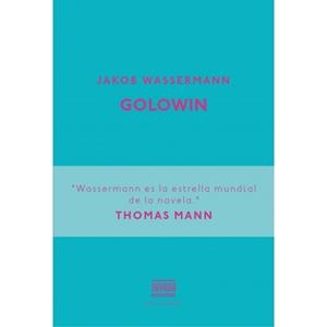 GOLOWIN | 9788416259038 | WASSERMAN, JAKOB | Galatea Llibres | Llibreria online de Reus, Tarragona | Comprar llibres en català i castellà online