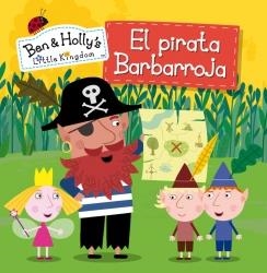 EL PIRATA BARBARROJA (EL PEQUEÑO REINO DE BEN Y HOLLY NÚM.11) | 9788448843380 | Galatea Llibres | Llibreria online de Reus, Tarragona | Comprar llibres en català i castellà online