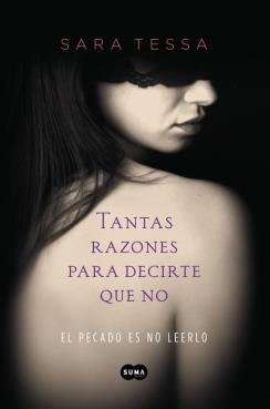 TANTAS RAZONES PARA DECIRTE QUE NO | 9788483654019 | TESSA, SARA | Galatea Llibres | Librería online de Reus, Tarragona | Comprar libros en catalán y castellano online