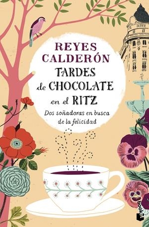 TARDES DE CHOCOLATE EN EL RITZ | 9788408136248 | CALDERÓN, REYES | Galatea Llibres | Llibreria online de Reus, Tarragona | Comprar llibres en català i castellà online