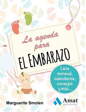 LA AGENDA PARA EL EMBARAZO | 9788497357753 | SMOLEN, MARGUERITE | Galatea Llibres | Librería online de Reus, Tarragona | Comprar libros en catalán y castellano online