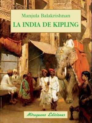 LA INDIA DE KIPLING | 9788478134267 | BALAKRISHNAN, MANJULA | Galatea Llibres | Librería online de Reus, Tarragona | Comprar libros en catalán y castellano online