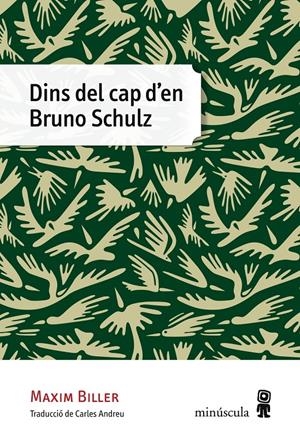 DINS DEL CAP D'EN BRUNO SCHULZ | 9788494353918 | BILLER, MAXIM | Galatea Llibres | Librería online de Reus, Tarragona | Comprar libros en catalán y castellano online