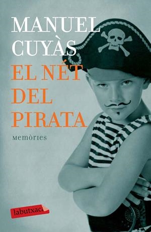 EL NÉT DEL PIRATA | 9788499309446 | CUYÀS, MANUEL | Galatea Llibres | Llibreria online de Reus, Tarragona | Comprar llibres en català i castellà online