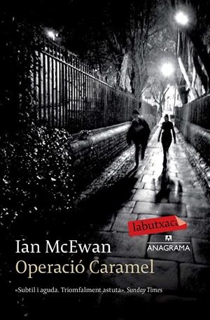 OPERACIÓ CARAMEL | 9788499309507 | MCEWAN, IAN | Galatea Llibres | Librería online de Reus, Tarragona | Comprar libros en catalán y castellano online