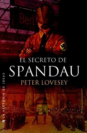 EL SECRETO DE SPANDAU | 9788490186824 | LOVESEY, PETER | Galatea Llibres | Librería online de Reus, Tarragona | Comprar libros en catalán y castellano online