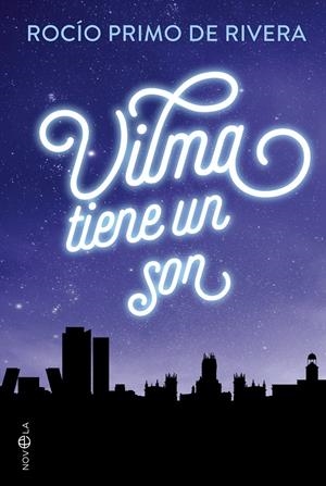 VILMA TIENE UN SON | 9788490602805 | PRIMO DE RIVERA, ROCIO | Galatea Llibres | Llibreria online de Reus, Tarragona | Comprar llibres en català i castellà online
