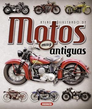 ATLAS ILUSTRADO DE MOTOS MUY ANTIGUAS | 9788467736908 | RUIZ PALACIO, JUAN PABLO | Galatea Llibres | Librería online de Reus, Tarragona | Comprar libros en catalán y castellano online