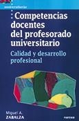 COMPETENCIAS DOCENTES DEL PROFESORADO UNIVERSITARIO | 9788427713994 | ZABALZA, MIGUEL A. | Galatea Llibres | Librería online de Reus, Tarragona | Comprar libros en catalán y castellano online