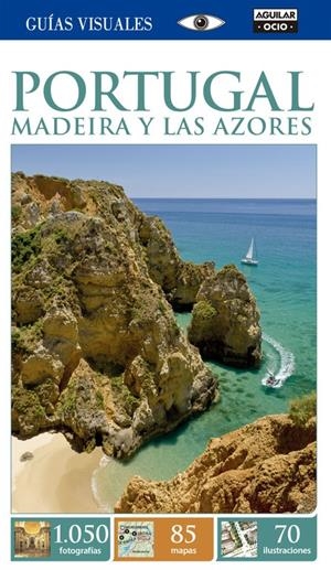 PORTUGAL MADEIRA Y LAS AZORES GUIAS VISUALES 2015 | 9788403514829 | Galatea Llibres | Librería online de Reus, Tarragona | Comprar libros en catalán y castellano online