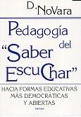PEDAGOGIA DEL SABER ESCUCHAR | 9788427714397 | NOVARA, DANIELE | Galatea Llibres | Librería online de Reus, Tarragona | Comprar libros en catalán y castellano online