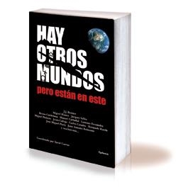 HAY OTROS MUNDOS PERO ESTÁN EN ESTE | 9788493806477 | BENÍTEZ, J.J., VALLÉE, JACQUES, ET. ALT. | Galatea Llibres | Llibreria online de Reus, Tarragona | Comprar llibres en català i castellà online