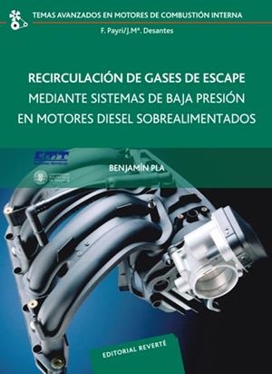 RECIRCULACIÓN DE GASES DE ESCAPE MEDIANTE SISTEMAS DE BAJA PRESIÓN EN MOTORES DI | 9788429147209 | PLA, BENJAMÍN | Galatea Llibres | Librería online de Reus, Tarragona | Comprar libros en catalán y castellano online