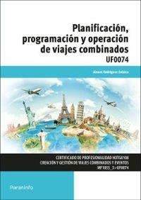 PLANIFICACION, PROGRAMACION Y OPERACION DE VIAJES COMBINADOS | 9788428398190 | RODRIGUEZ ZULAICA, AINARA | Galatea Llibres | Librería online de Reus, Tarragona | Comprar libros en catalán y castellano online