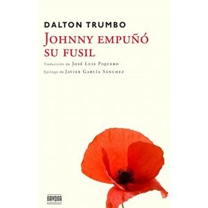 JOHNNY EMPUÑÓ SU FUSIL | 9788416259045 | TRUMBO, DALTON | Galatea Llibres | Llibreria online de Reus, Tarragona | Comprar llibres en català i castellà online