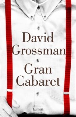 GRAN CABARET | 9788426401939 | GROSSMAN, DAVID | Galatea Llibres | Librería online de Reus, Tarragona | Comprar libros en catalán y castellano online