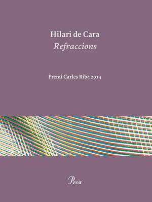 REFRACCIONS | 9788475885506 | DE CARA, HILARI | Galatea Llibres | Librería online de Reus, Tarragona | Comprar libros en catalán y castellano online