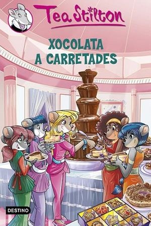 XOCOLATA A CARRETADES (TEA STILTON, 19) | 9788490576878 | Galatea Llibres | Llibreria online de Reus, Tarragona | Comprar llibres en català i castellà online