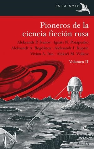 PIONEROS DE LA CIENCIA FICCIÓN RUSA VOL 2 | 9788490650691 | VARIOS AUTORES | Galatea Llibres | Llibreria online de Reus, Tarragona | Comprar llibres en català i castellà online
