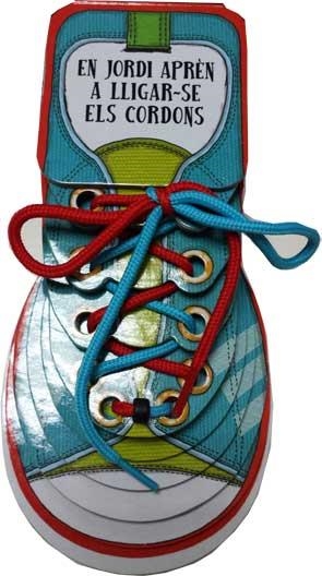 EN JORDI APREN A LLIGAR-SE ELS CORDONS | 9788415372905 | AAVV | Galatea Llibres | Llibreria online de Reus, Tarragona | Comprar llibres en català i castellà online