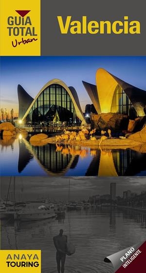 VALENCIA GUIA TOTAL URBAN | 9788499357249 | CALABUIG, JUAN ANTONIO | Galatea Llibres | Librería online de Reus, Tarragona | Comprar libros en catalán y castellano online