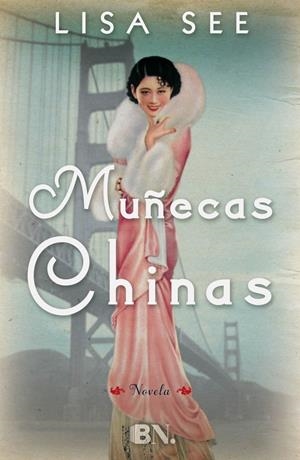 MUÑECAS CHINAS | 9788466656191 | SEE, LISA | Galatea Llibres | Llibreria online de Reus, Tarragona | Comprar llibres en català i castellà online