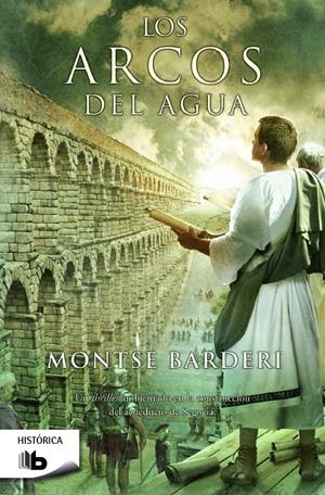 LOS ARCOS DEL AGUA | 9788490700402 | BARDERI, MONTSE | Galatea Llibres | Llibreria online de Reus, Tarragona | Comprar llibres en català i castellà online