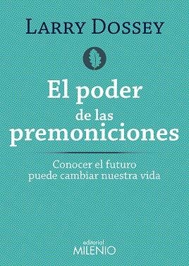 EL PODER DE LAS PREMONICIONES | 9788497436564 | DOSSEY, LARRY | Galatea Llibres | Librería online de Reus, Tarragona | Comprar libros en catalán y castellano online