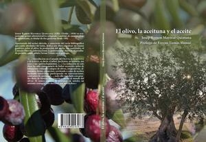EL OLIVO, LA ACEITUNA Y EL ACEITE | 9788494243073 | MAYORAL QUINTANA, JOSEP RAMON | Galatea Llibres | Librería online de Reus, Tarragona | Comprar libros en catalán y castellano online