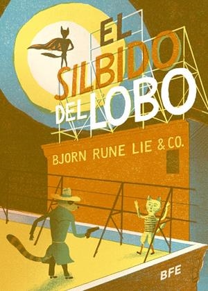 EL SILBIDO DEL LOBO | 9788415208587 | LIE, BJØRN RUNE | Galatea Llibres | Librería online de Reus, Tarragona | Comprar libros en catalán y castellano online
