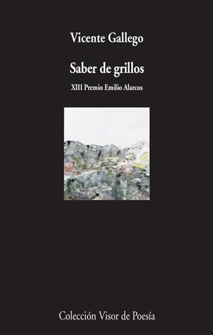 SABER DE GRILLOS | 9788498958935 | GALLEGO, VICENTE | Galatea Llibres | Librería online de Reus, Tarragona | Comprar libros en catalán y castellano online