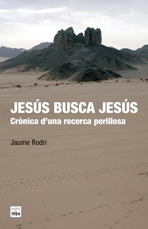 JESÚS BUSCA JESÚS | 9788415835547 | RODRI, JAUME | Galatea Llibres | Librería online de Reus, Tarragona | Comprar libros en catalán y castellano online