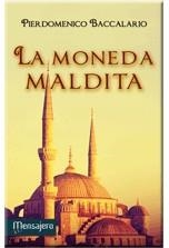 LA MONEDA MALDITA | 9788427137059 | BACCALARIO, PIERDOMENICO | Galatea Llibres | Librería online de Reus, Tarragona | Comprar libros en catalán y castellano online