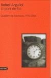 PONT DE FOC, EL | 9788497100335 | ARGULLOL, RAFAEL | Galatea Llibres | Llibreria online de Reus, Tarragona | Comprar llibres en català i castellà online