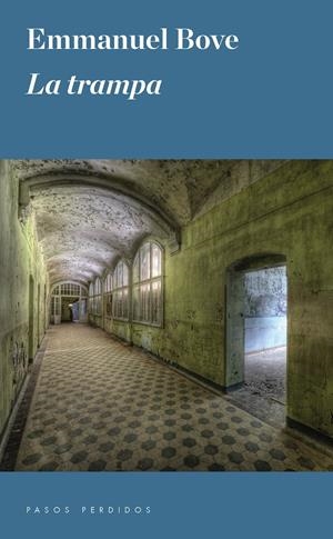 LA TRAMPA | 9788494116292 | BOVE, EMMANUEL | Galatea Llibres | Llibreria online de Reus, Tarragona | Comprar llibres en català i castellà online