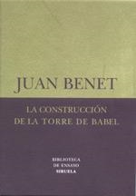 CONSTRUCCION DE LA TORRE DE BABEL, LA | 9788478447176 | BENET, JUAN | Galatea Llibres | Librería online de Reus, Tarragona | Comprar libros en catalán y castellano online